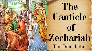 Canticle of Zechariah / The Benedictus  (Spoken) — A Sacred Morning Prayer