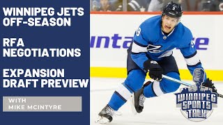 Winnipeg Jets offseason discussion with Mike McIntyre - RFAs & expansion draft protect list