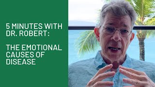 The Emotional Causes of Disease, "5 Minutes with Dr. Svoboda"