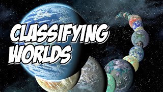 Classifying Worlds