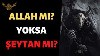 Kötü Amelleri Süslü Gösteren Allah mı? Yoksa Şeytan mı?