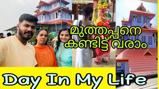 Day In My Life/ parassinikadavu muthappan ambalam