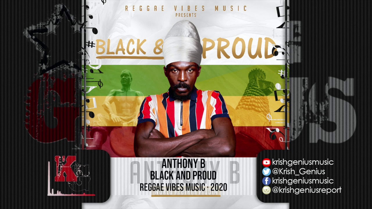 Anthony B - Black And Proud (Official Audio 2020) - YouTube