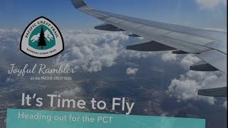 Time to Fly: Heading to San Diego to Start Thru-Hiking the PCT