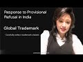 do i need to reply provisional refusal of trademark in india issued when india is designated brands