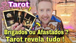 BRIGADOS OU AFASTADOS ? TAROT REVELA TUDO ! TUDÃO SOBRE SUA SITUAÇÃO!rei do oráculohoje,bubatarohoje