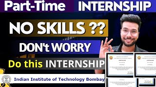 Easy Way To Get Internship Without Skills | Best Part-Time Internships for College Students