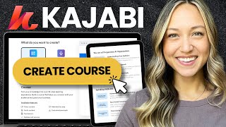 Creating a Kajabi Course: Step-by-Step Guide
