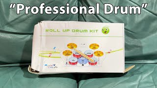The Roll Up Drum Kit.