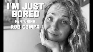 Hayley Jane - I'm Just Bored (Original Song) - Featuring Rob Compa
