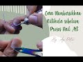 Step by step Cara Membersihkan Kutikula Sebelum Proses Nail Art | Menicure Simple untuk pemula