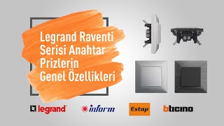 LEGRAND TÜRKİYE | ONLINE EĞİTİM - Legrand Raventi Serisi Anahtar Prizlerin Genel Özellikleri