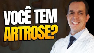 VEJA AGORA SE VOCÊ TEM ARTROSE