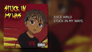 Juice WRLD - Stuck In My Ways (Unreleased)
