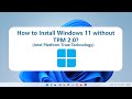 How to Install Windows 11 without TPM 2.0 on PC/Laptop? (Intel Platform Trust Technology)