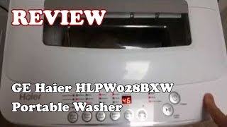 GE Haier HLPW028BXW Portable Washer Review 2019