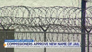 COVERING HAMILTON COUNTY: Commissioners approve new name of jail