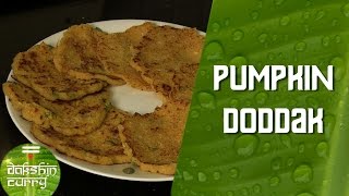 Pumpkin Doddak (Grated Pumpkin Dosa) By Preetha || Dakshin Curry