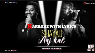 Shayad (Lockdown Version) Karaoke | Arijit Singh, Pritam