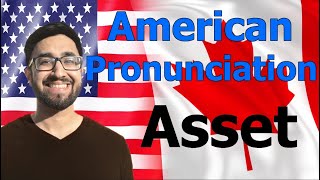 American English Pronunciation of Asset