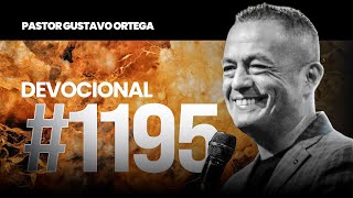 🎙 DEVOCIONAL #1195 | Pastor Gustavo Ortega