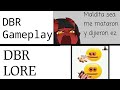 DBR Gameplay vs DBR Lore | Wiftor