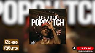 Ace Hood - Popovitch (Clean Version)