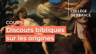 Discours bibliques sur les origines (Genèse 1-11) (8) - Thomas Römer (2023-2024)