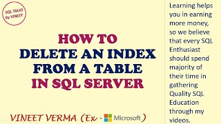 How to Delete an Index from a Table | SQL Server | Indexing | Database Design | SQL Talks by VINEET