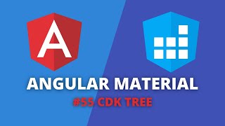 Angular Material #54 - CDK Tree