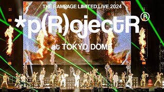 THE RAMPAGE / 24karats STAY GOLD (LIMITED LIVE 2024 *p(R)ojectR® at TOKYO DOME)