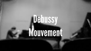 Debussy - Mouvement(Kensei Watanabe) ドビュッシー ：運動(渡辺絢星)