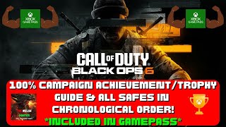 COD Black Ops 6 - 100% Campaign Achievements/Trophies \u0026 Safes In Chronological Order *Gamepass*