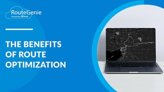 7 Benefits of Route Optimization | NEMT Business Education | RouteGenie