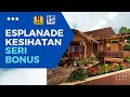 Episod 1 : Esplanade Kesihatan SK Seri Bonus