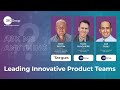 AMA: Leading Innovative Product Teams