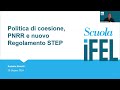 25 06 2024 politica di coesione pnrr e nuovo regolamento step