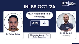 INI SS Oct '24 MCh Head \u0026 Neck Onco AML 4, Dr Vishnu Reveals his Success Secrets with Dr AC Senthil