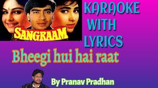 Bheegi hui hai raat magar karaoke with lyrics by Pranav Pradhan