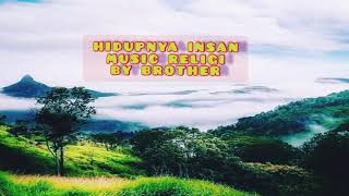 BROTHER - HIDUPNYA INSAN