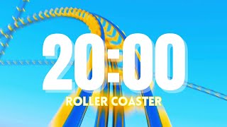 20 Minute Timer Roller Coaster 🎢