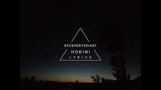 Hodini - Eccedentesiast (Lyric Video)