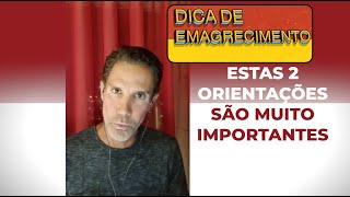 2 Orientações importantes - #Dica de emagrecimento