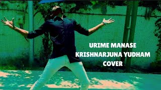 Krishnarjuna Yudham | Urime Manase | cover by Rakshan