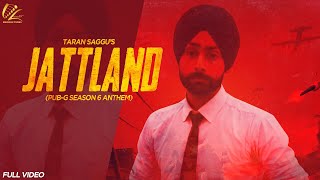 JATTLAND (Official Song) | PUBG SEASON 6 | SAGGU | New Punjabi Songs 2019