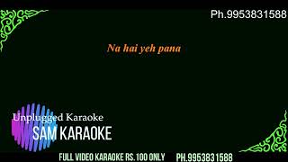 Tum Se Hi Unplugged Karaoke