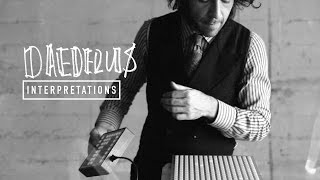 Interpretations: Daedelus