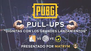 PUBG Pull-Ups: Ep. 15 - Dignitas con Grandes lanzamientos