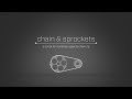 Chain & Sprockets Quick Start Tutorial