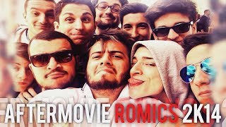 AFTERMOVIE - ROMICS 2K14 - by Delux